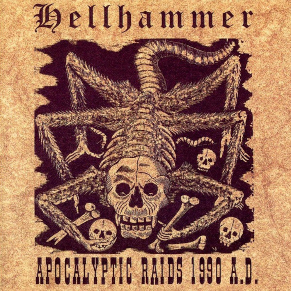 Hellhammer_Apocalyptic Raids 1990 A.D.